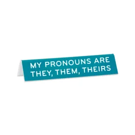 Pronouns They/Them Desk Sign