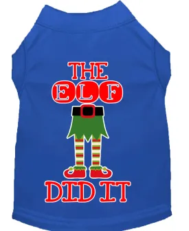 The Elf Did It Screen Print Dog Shirt Blue Xxl